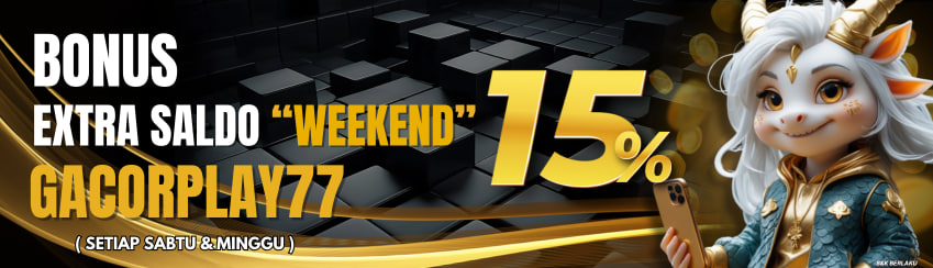BONUS EXTRA SALDO WEEKEND 15%